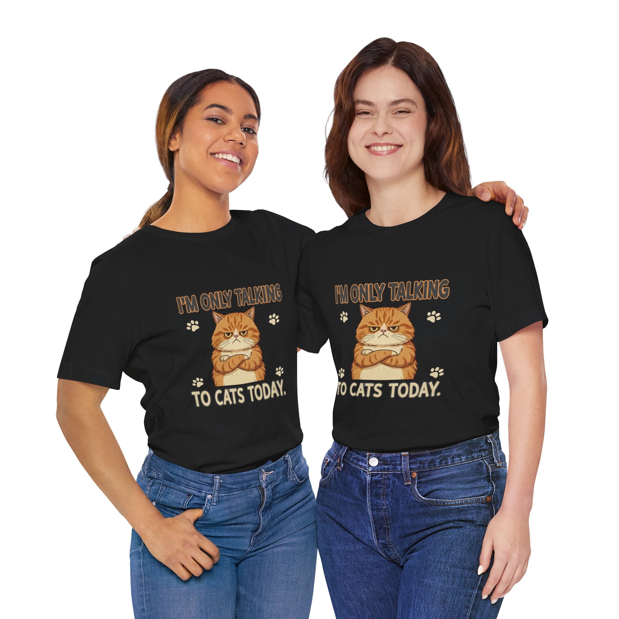 I'm Only Talking To Cats Unisex T-Shirt
